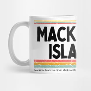 Mackinac Island  Michigan  gift  art 90s style retro vintage 80s Mug